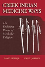 Creek Indian Medicine Ways Creek Indian Medicine Ways