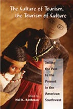 The Culture of Tourism, the Tourism of Culture The Culture of Tourism, the Tourism of Culture