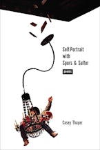 Self-Portrait with Spurs and Sulfur Self-Portrait with Spurs and Sulfur
