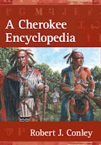 A Cherokee Encyclopedia A Cherokee Encyclopedia