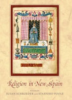 Religion in New Spain Religion in New Spain