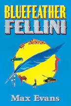 Cover of 'Bluefeather Fellini' 