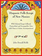 Hispanic Folk Songs of New Mexico Hispanic Folk Songs of New Mexico