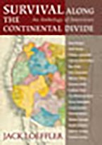 Survival Along the Continental Divide Survival Along the Continental Divide