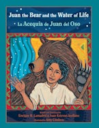 Juan the Bear and the Water of Life Juan the Bear and the Water of Life