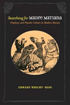 Searching for Madre Matiana Searching for Madre Matiana