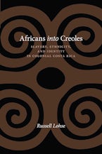 Africans Into Creoles Africans Into Creoles