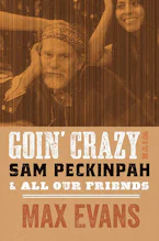 Cover of 'Goin Crazy with Sam Peckinpah & All Our Friends' 