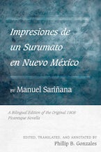 Impresiones De Un Surumato En Nuevo México by Manuel Sariñana Impresiones De Un Surumato En Nuevo México by Manuel Sariñana