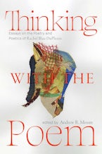 Thinking with the Poem Thinking with the Poem