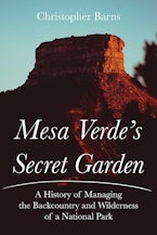 Mesa Verdes Secret Garden Mesa Verdes Secret Garden