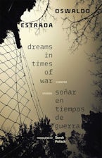 Dreams in Times of War / Soñar En Tiempos De Guerra Dreams in Times of War / Soñar En Tiempos De Guerra