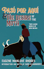 Cover of 'Pasó Por Aquí and the Desire of the Moth' 