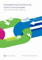 Commonwealth Trade Review 2024. Strengthening Food Security in the Commonwealth Commonwealth Trade Review 2024. Strengthening Food Security in the Commonwealth