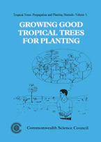 Cover of 'Growing Good Tropical Trees for Planting' by K.A. Longman 