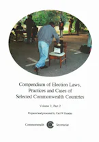 Cover of 'Compendium of Election Laws, Practices and Cases of Selected Commonwealth Countries, Volume 2, Part 2' by Carl W. Dundas 