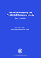 Cover of 'The National Assembly and Presidential Elections in Nigeria, 12 and 19 April 2003' 