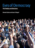 Cover of 'Eyes of Democracy' by Manoah Esipisu and Isaac E Khaguli 