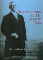 Recollections of My Slavery Days Recollections of My Slavery Days