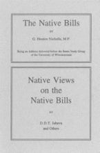 The Native Bills (1935) & Native Views on the Native Bills (1935) Book 8 The Native Bills (1935) & Native Views on the Native Bills (1935) Book 8