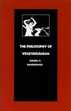 The Philosophy of Vegetarianism The Philosophy of Vegetarianism