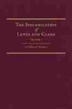 The Indianization of Lewis and Clark The Indianization of Lewis and Clark