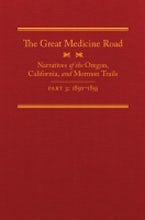 The Great Medicine Road, Part 3