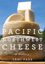 Pacific Northwest Cheese Pacific Northwest Cheese
