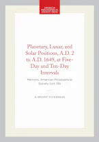 Cover of 'Planetary, Lunar, and Solar Positions, a.D. 2 to a.D. 1649, at Five-Day and Ten-Day Intervals' by Bryant Tuckerman 