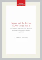 Cover of 'Papacy and the Levant (1204-1571), Vol. I' 