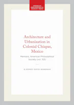 Cover of 'Architecture and Urbanization in Colonial Chiapas, Mexico' by Sidney David Markman 