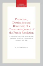 Cover of 'Production, Distribution and Readership of a Conservative Journal of the French Revolution' by Harvey Chisick 