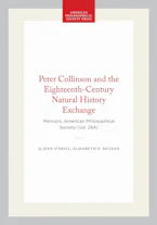 Cover of 'Peter Collinson and the Eighteenth-Century Natural History Exchange' by Jean O’Neill and Elizabeth P. McLean 