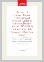 Cover of 'Accounts of European Science, Technology, and Medicine Written by American Travelers Abroad, 1735-1860, in the Collections of the American Philosophical Society' 