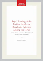 Cover of 'Royal Funding of the Parisian Academie Royale Des Sciences During the 1690s' by Alice Stroup 