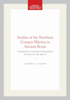 Cover of 'Studies of the Northern Campus Martius in Ancient Rome' by Robert E. A. Palmer 