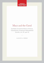 Cover of 'Mace and the Gavel' by Silvio A. Bedini 