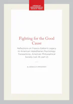 Cover of 'Fighting for the Good Cause' by Gerald Sweeney 