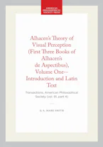 Cover of 'Alhacens Theory of Visual Perception (First Three Books of Alhacens De Aspectibus), Volume One--Introduction and Latin Text' by A. Mark Smith 