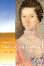 Cover of 'A Portrait of Elizabeth Willing Powel (1743-1830)' by David W. Maxey 