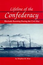 Lifeline of the Confederacy Lifeline of the Confederacy