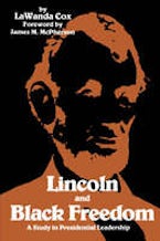 Lincoln and Black Freedom Lincoln and Black Freedom