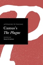 Approaches to Teaching Camuss the Plague Approaches to Teaching Camuss the Plague