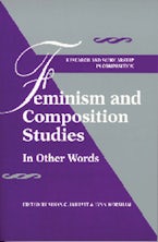 Feminism and Composition Studies