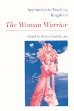 Approaches to Teaching Kingstons the Woman Warrior Approaches to Teaching Kingstons the Woman Warrior