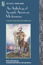An Anthology of Spanish American Modernismo An Anthology of Spanish American Modernismo