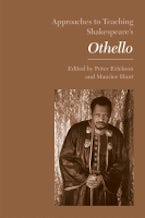 Approaches to Teaching Shakespeares Othello Approaches to Teaching Shakespeares Othello