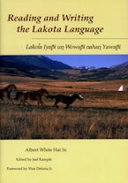Reading and Writing Lakota Language Reading and Writing Lakota Language