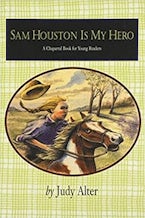 Sam Houston Is My Hero