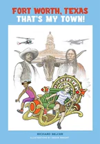 Cover of 'Fort Worth, Texas, Thats My Town!' 